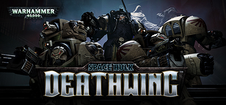 太空战舰：死亡之翼 Space Hulk: Deathwing