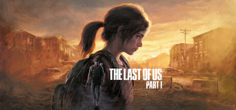 最后生还者-美末1/The Last of Us™ Part I（V1.1.0HF+预购奖励+前传–全DLC）