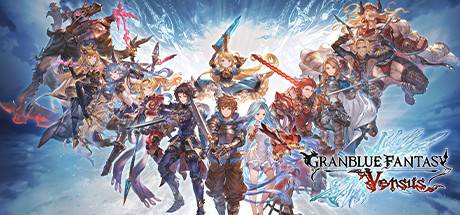 碧蓝幻想:对决/Granblue Fantasy: Versus