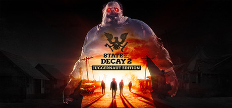 腐烂国度2:主宰巨霸版/State of Decay 2: Juggernaut Edition（更新：v36.612942）