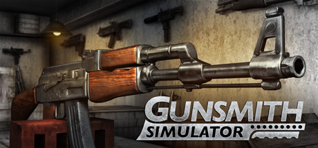 枪匠模拟器/Gunsmith Simulator（更新：v1.3.18）
